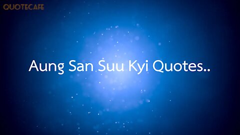 Aung San Suu Kyi Quotes