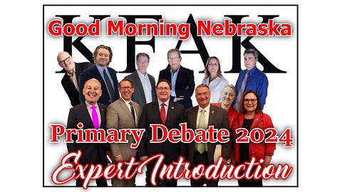 Expert Introduction - Nebraska Primary Debate 2024