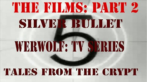 Werewolfentary Part Five (2 of 4) ( Werewolf Documentary ) (Spoilers)