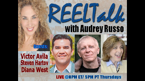 REELTalk: Bestselling Author Diana West, Frmr ICE Agent Victor Avila & Author Steven Hartov