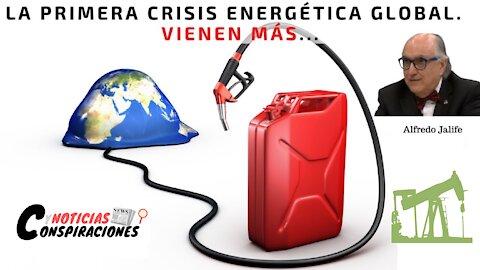 La Primera Crisis Energética Global. Vienen Más