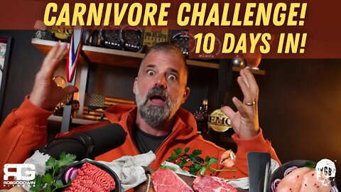 Carnivore Challenge! 10 Days in!! #carnivore