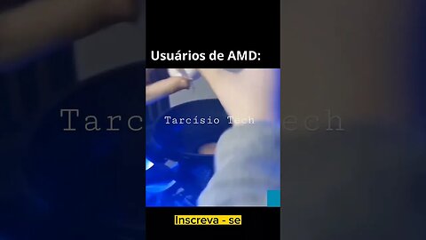 Você que é usuário de AMD. É fato ou fake #shorts