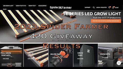 2023 Spider Farmer 420 Contest Giveaway