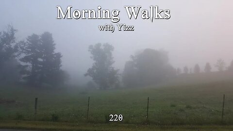 Morning Walks with Yizz 220 - Smoky Mountain Majesty