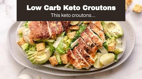 Low Carb Keto Croutons
