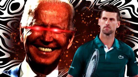 Novak Djokovic VS Career War Criminal Joe Biden