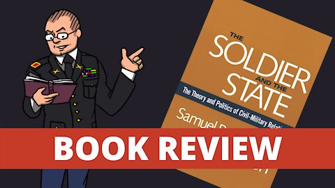 The Soldier and the State - Book Review