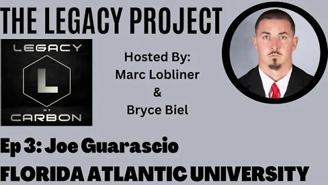 Legacy Project Ep. 3 - Joey Guarascio