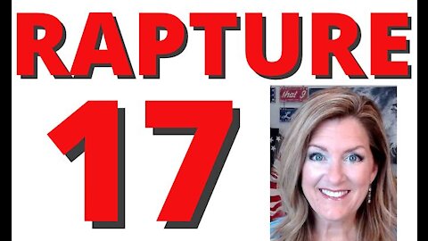 01-25-21   Rapture and the Masterpiece - Follow 17!
