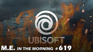 Ubisoft's week of hell, Hollywood in shambles one year post strike! | MEiTM #619