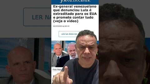 Ex-general venezuelano que denunciou Lula é extraditado para os EUA e promete contar tudo #shorts