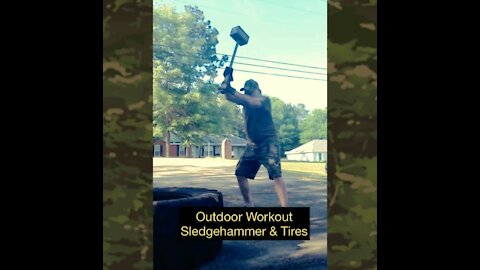 Outdoor Workout: Sledgehammer and Tires