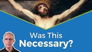 Why Jesus Had to Die | See Like Jesus #11