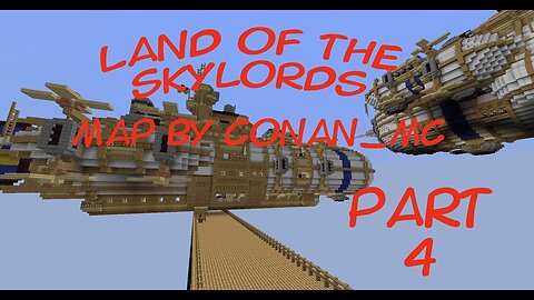 Minecraft - Land of the Skylords Part 04