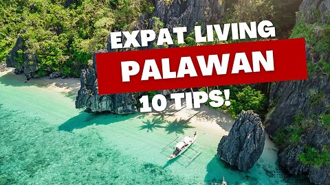 10 Tips for Living as an Expat in Palawan