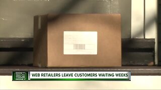 Web retailers leave customers waiting weeks