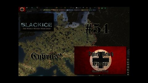 Let's Play Hearts of Iron 3: TFH w/BlackICE 7.54 & Third Reich Events Part 54 (Germany)