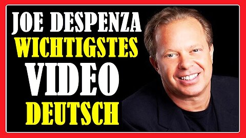 Dr. JOE DISPENZA WICHTIGSTES VIDEO AUF DEUTSCH