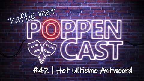 Paffie met PoppenCast #42 | Het Ultieme Antwoord