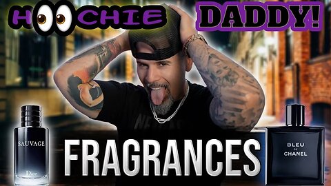 10 Certified Hoochie Daddy Fragrances for Men