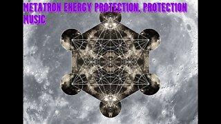 Metatron Energy Protection | Protection Music | Meditation Music