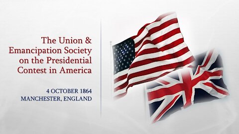 Union & Emancipation Society on the 1864 Election