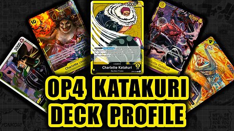 Charlotte Katakuri Yellow Deck Profile - One Piece TCG Kingdoms of Intrigue OP4