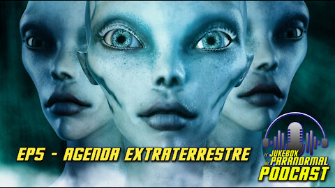 Épisode 5 - Agenda Extraterrestre