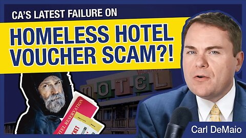 CA's Latest Failure on Homeless Hotel Voucher Scam