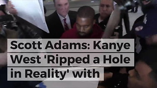 Scott Adams: Kanye West 'Ripped a Hole in Reality' with Candace Owens Tweet