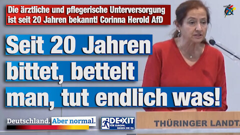 Die ärztliche und pflegerische Unterversorgung ist seit 20 Jahren bekannt! Corinna Herold AfD