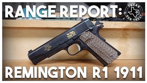 Range Report: Remington R1 1911 - NWTF 2012 Gun of the Year Edition