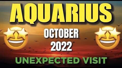 Aquarius ♒ 🤩 UNEXPECTED VISIT🤩 Horoscope for Today OCTOBER 2022 ♒ Aquarius tarot October 2022 ♒