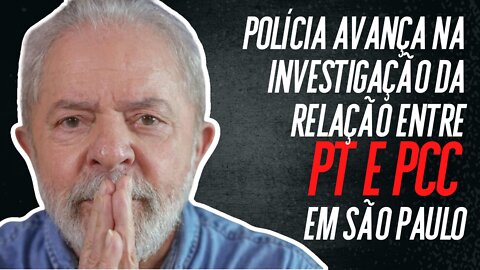 Polícia avança na investigação da relação entre PT e PCC em São Paulo