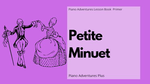Piano Adventures Lesson Book Primer - Petite Minuet