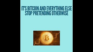 It's bitcoin and everything else