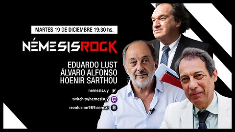NÉMESIS ROCK - Con Eduardo Lust, H. Sarthou, A. Alfonso, Nery Pinatto, y Javier Sciuto [19.12.2023]