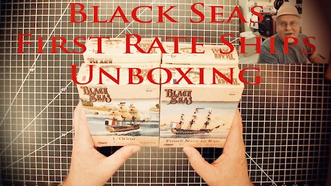 Black Seas First Rate Ships Unboxing