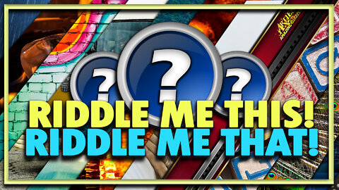 I CHALLENGE YOU TO A RIDDLE GAME | RIDDLE ME THIS, RIDDLE ME THAT | RIDDLE CHALLENGE