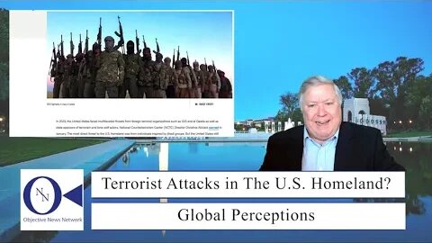 Terrorist Attacks in The U.S. Homeland? | Dr. John Hnatio | ONN