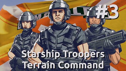 Starship Troopers: Terrain Command - FULL Gameplay Part 3 - Peace of Mine