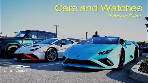 Watches and Supercars! - Premier Event at Providence Diamond