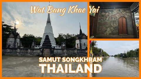 Wat Bang Khae Yai Temple Samut Songkhram - Historic Rama II Mural - Thailand 2022