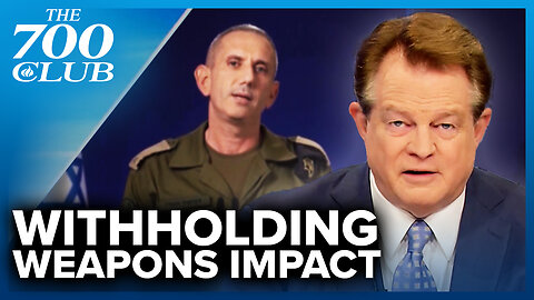 What Impact Will Withholding Weapons Have On Israel? | The 700 Club