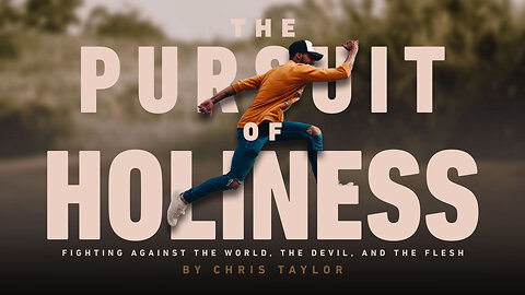Chris Taylor - The Pursuit Of Holiness