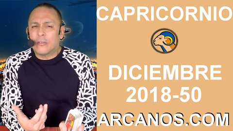 HOROSCOPO CAPRICORNIO-Semana 2018-50-Del 9 al 15 de diciembre de 2018-ARCANOS.COM