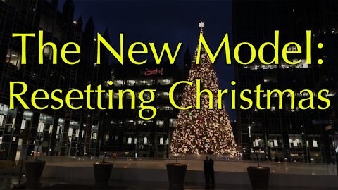 The New Model: Resetting Christmas