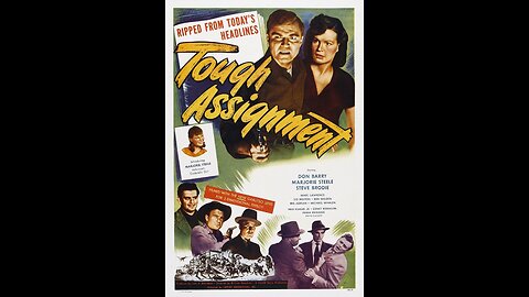 Tough Assignment (1949) | Directed by William Beaudine