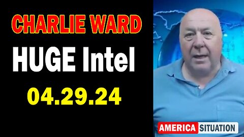 Charlie Ward HUGE Intel Apr 29: "Charlie Ward Daily News With Paul Brooker & Drew Demi"